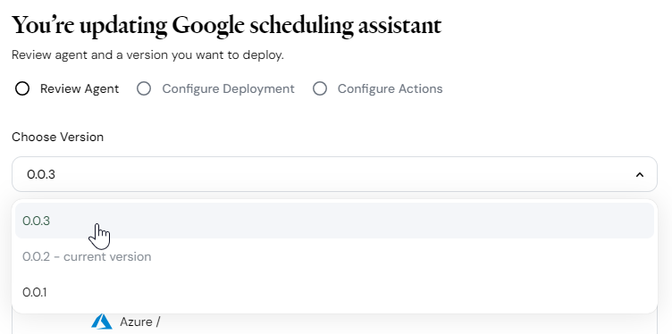 Review agent update version you're about to deploy